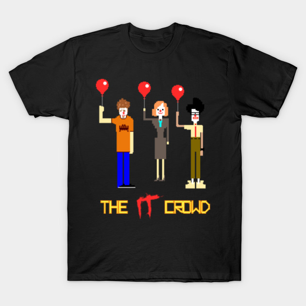 The "IT" Crowd T-Shirt-TOZ